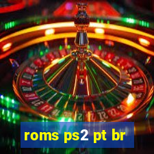 roms ps2 pt br